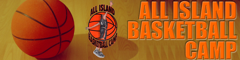 ALL ISLAND BASKETBALL CAMP